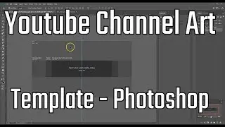 Youtube Channel Art Template for Photoshop, Adding text to the safe zone