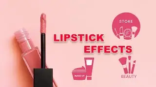 LIPSTICK EFFECTS - What its means & HOW it come about?
