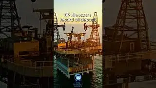 BP&rsquo;s Largest Oil & Gas Discovery in 25 Years Reshapes Deepwater Prospects