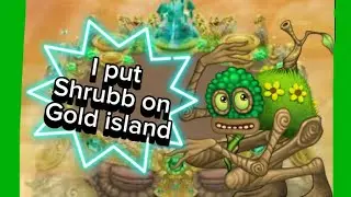 I put shrubb on gold island in msms #mysingingmonsters #msm #mysingingmonsterssong #frogmaster