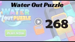 🎮 Water Out Puzzle Level 268 Walkthrough | Fun Brain Challenge 💧 | Go Answer