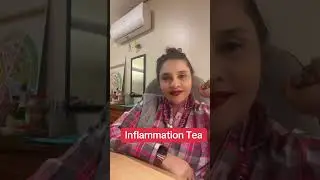 Inflammation Tea | Dr. Ayesha Abbas | Urdu | Hindi