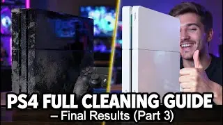 PS4 Full Cleaning & Reassembly Guide &ndash; Final Results Part 3