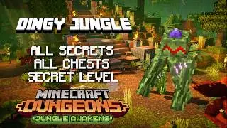 DINGY JUNGLE 100% - SECRET LEVEL, All Secrets, All Chests MINECRAFT DUNGEONS - JUNGLE AWAKENS DLC