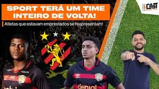 SPORT TERÁ RETORNO DE UM TIME INTEIRO DE EMPRESTADOS! QUEM DEVE FICAR NO ELENCO?