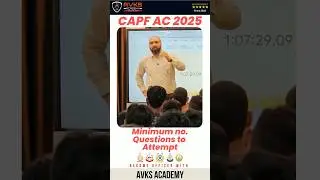 CAPF AC 2025 | HOW MANY QUESTIONS MUST ATTEMPT | CAPF AC LAST MOMENT TIPS | CAPF AC TIPS | UPSC