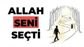 Allah Seni Seçtiyse Hayatında Bu 4 Şey Olur