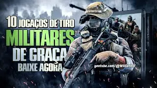 10 JOGOS DE TIRO GR&Aacute;TIS COM TEM&Aacute;TICA MILITAR MILSIM PARA PC e CONSOLES