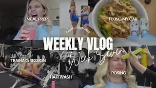 COMP PREP WEEK 7 | Training Session, Posing, Meal Prep & More!