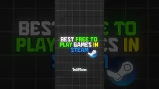 Best Free to Play Games in Steam #freetoplay #steam #toptenvision #top10vision
