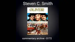 Oliver Audio Commentary Steven C. Smith