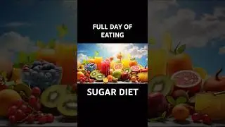 SUGAR DIET | Full day of eating.