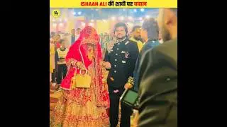 Ishaan Ali Ki Shadi Par Bawal Kyu? #shorts