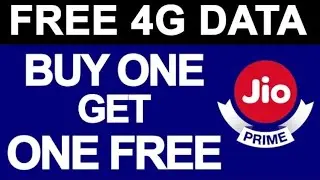 JIO PRIME OFFER 2017 | BUY ONE GET ONE FREE | Free 4G DATA With 303 & 499 Recharge Tariff Plans