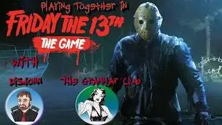 The Escape From Shael Jace #1 | Disdonn Plays Friday the 13th With The Grammar Club