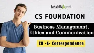 Business Management Ethics & Communication - E-Correspondence #CS-Foundation Video Lecture 2021