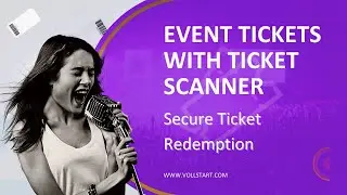 Ensure Only Paid Tickets are Redeemed: Secure Event Tickets with ticket scanner