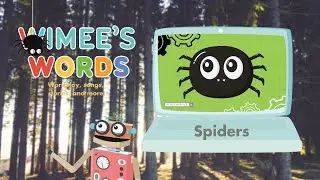 Wimee's Words - SPIDERS