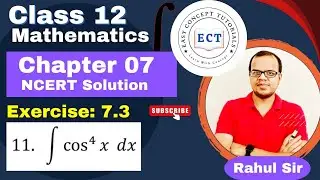 Class 12 Mathematics | Integrals |  Chapter 7 | Ex 7.3 Q 11     I NCERT SOLUTION | Integration |
