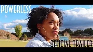 Powerless Official Trailer