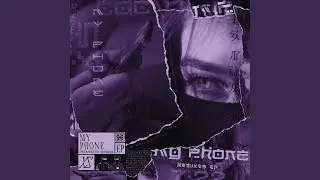 My Phone (feat. X'S) (YutaSeii Remix)