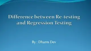Difference between Retesting and Regression testing