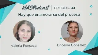 Hay que enamorarse del proceso