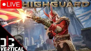 Vertical Live - Highguard Launch Day - Next Biggest FPS to Come -