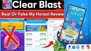 Clear Blast Game Withdrawal Real Or Fake|Clear Blast Game Review 2026|#technicalfahad 