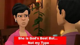 She Was Not His Type...But She Was God’s Best | A Story of Grace, Redemption and Unshakable love