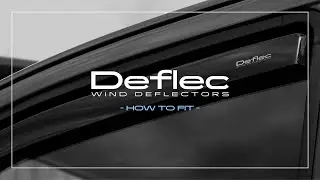 How To Fit Deflec Wind Deflectors