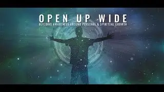 OpenUpWide.com - Worldwide Spiritual Community, Official Video