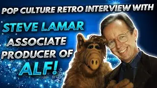 Pop Culture Retro interview with Steve Lamar - Associate Producer on ALF