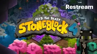 StoneBlock 4 &ndash; Stream 19 | Pushing Further Into Tech & Base Upgrades