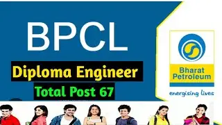 BPCL RECRUITMENT DIPLOMA ENGINEER RGPV STUDENTS FRESHERS APPLY NO EXAM