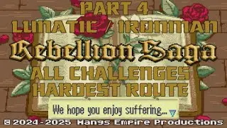 Rebelion Saga: Lunatic/Ironman 