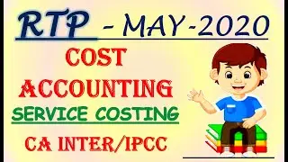RTP May 2020 - CA IPCC/Intermediate Cost Accounting -Service Costing