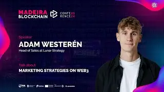 Adam Westeren, Co-Founder Lunar Strategy | Madeira Blockchain Conference 2024
