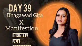 Infinite sky✨ | Bhagavad Gita X Scientific Fact | 39/100 Days of ManifestationTapasya