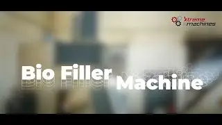 Bio Filler Machine | XTREME MACHINES
