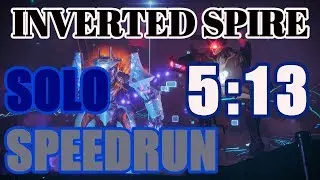 Destiny 2 - Solo Nightfall Speedrun (5:13) - The Inverted Spire (Black Armory)