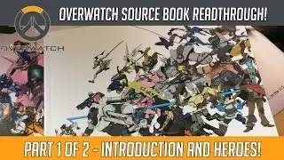 Overwatch Source Book Analysis/Review! [1/2] | Hammeh