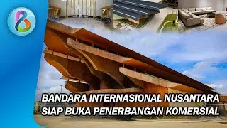 Bandara Internasional Nusantara Bersiap Buka Penerbangan Komersial