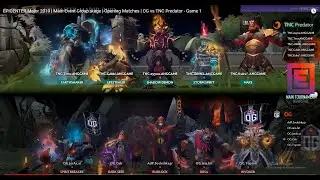 EPICENTER Major 2019  |  Main Event  Group stage  | Opening Matches  | OG vs TNC Predator  -  Game 1