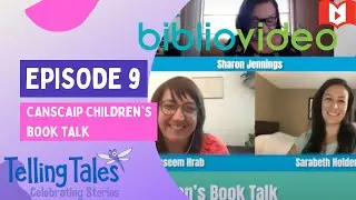CANSCAIP Children's Book Talk: Telling Tales Virtual Festival Episode 9
