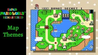 Super Mario World Map Themes REMASTERED