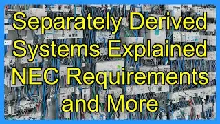 Separately Derived Systems Explained NEC Requirements and More