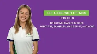 NDIS Consumables Budget What It Is, Examples, Who Gets It, and How!