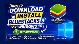 How to Download & Install BlueStacks 5 on Windows 10 | Easy Guide (2026)