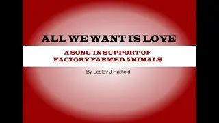 All we want is love by Lesley J Hatfield